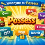 synonyms for possess