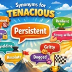 synonyms for tenacious