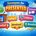 synonyms for presented