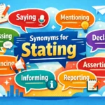 synonyms for stating
